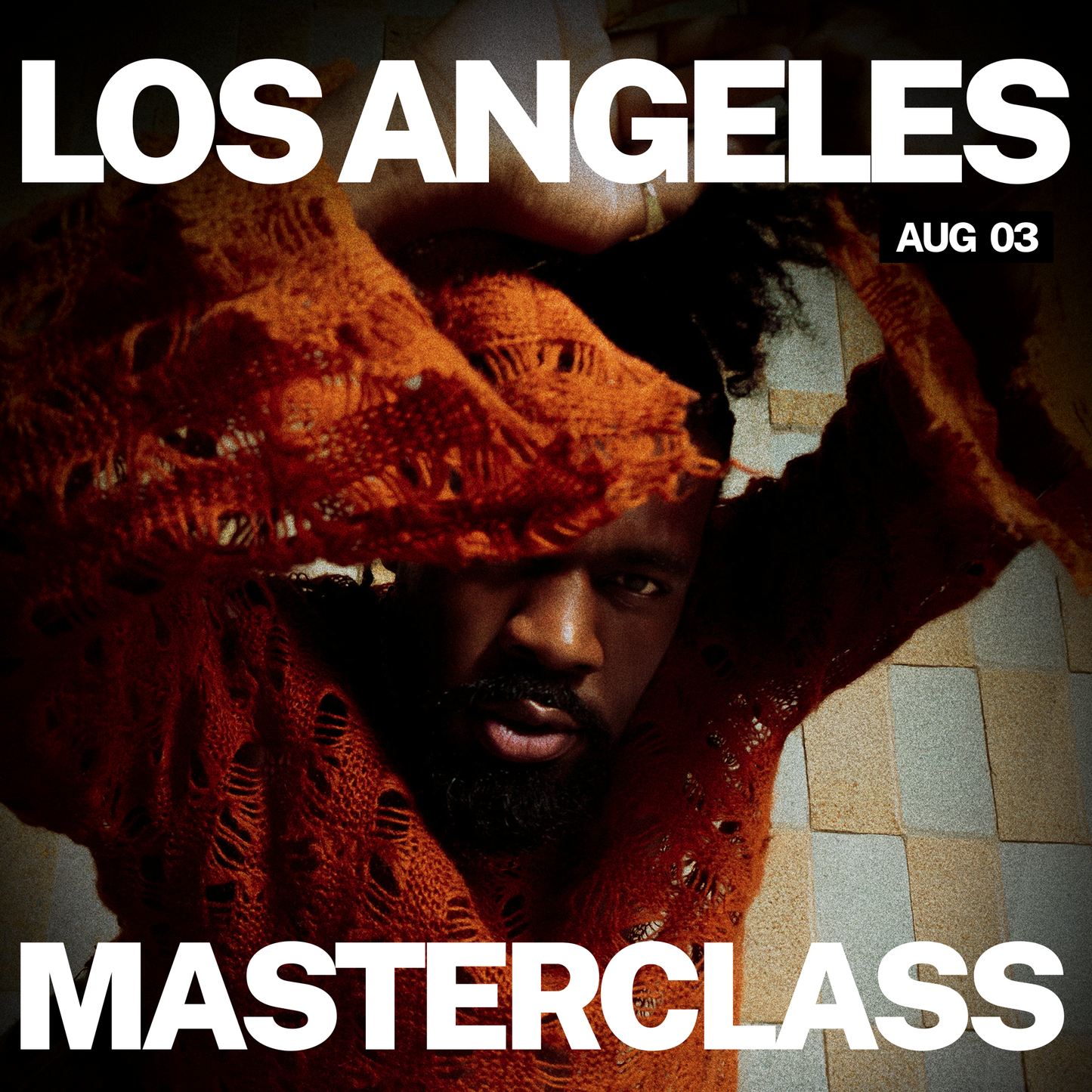 Master Class in Los Angeles | August 03